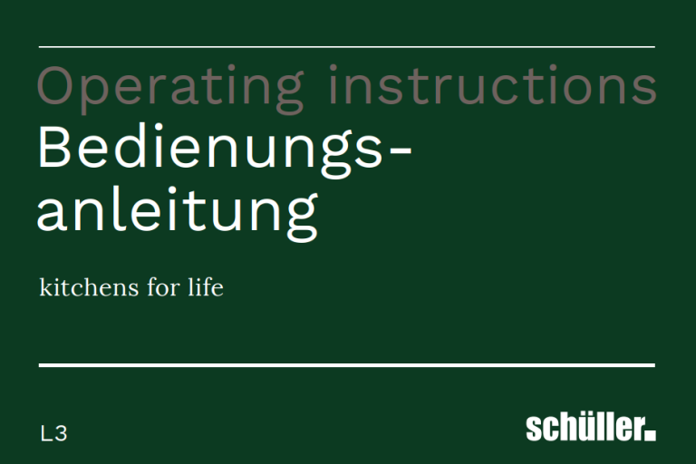 Schüller Küchen Pflege und Reinigung – Anleitung für Pflege und Nutzung von Küchen
